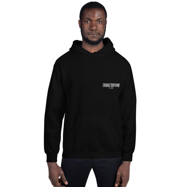 Unisex Hoodie - Leverage Everything In Life